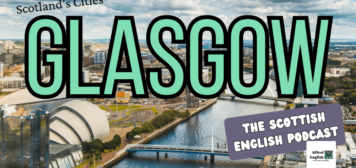 Image of cityscape of Glasgow with the word Glasgow over it in green with a black outline.